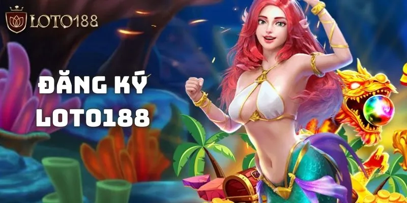 Loto188 | Trang Chủ Loto188.com Chính Thức Lô Đề 1 Ăn 99 29 Cách sở hữu một tài khoản cá nhân nhanh nhất