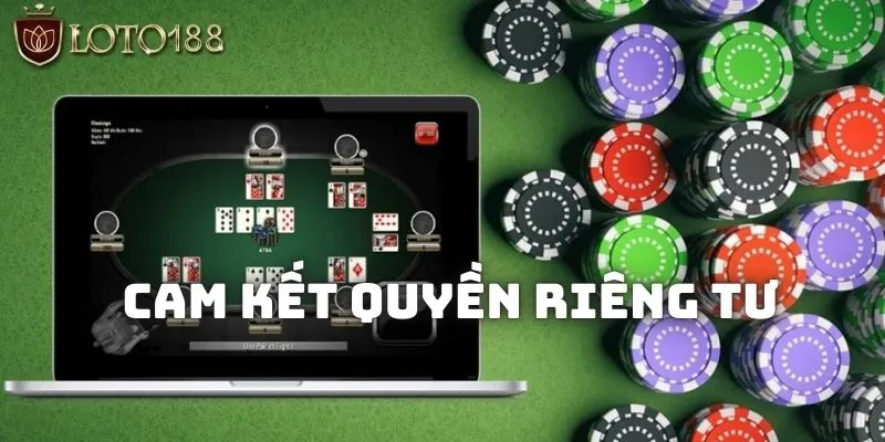Quyền Riêng Tư Tại Loto188: Đảm Bảo An Toàn Cho Người Chơi 2 Cam kết từ phía nhà cái về quyền riêng tư của hội viên